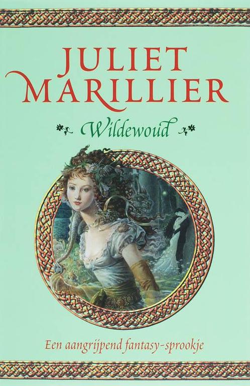 Wildewoud 9789024554195 Juliet Marillier, Boeken, Fantasy, Gelezen, Verzenden