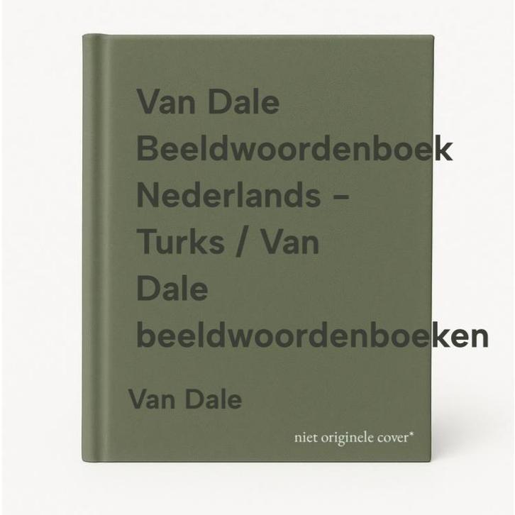 Van Dale Beeldwoordenboek Nederlands - Turks / Van Dale, Boeken, Woordenboeken, Gelezen, Verzenden