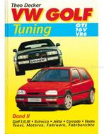 VW GOLF GTI, 16 V, VR6 TUNING IN THEORIE UND PRAXIS (BAND, Boeken, Nieuw