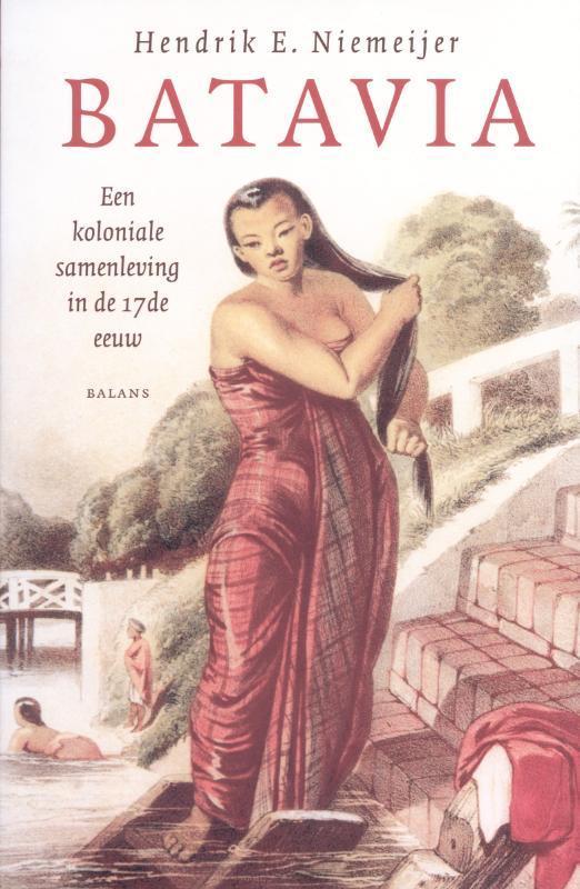 Batavia 9789050187237 H.E. Niemeijer, Boeken, Geschiedenis | Wereld, Gelezen, Verzenden