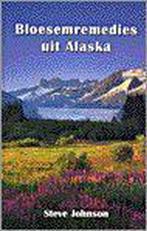 Bloesemremedies uit Alaska 9789020243383, Livres, Steve Johnson, Verzenden