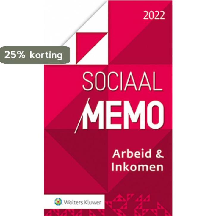 Sociaal Memo Arbeid & Inkomen 2022 9789013168891, Livres, Science, Envoi
