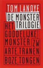 De Monstertrilogie 9789044610413, Boeken, Gelezen, Tom Lanoye, Verzenden