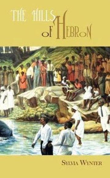 The Hills of Hebron 9789766372576 Sylvia Wynter, Verzenden, Sylvia Wynter