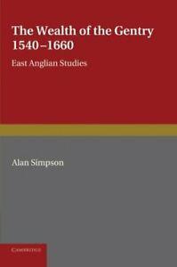 The Wealth of the Gentry. Alan Simpson, Simpson, Alan, Livres, Livres Autre, Envoi