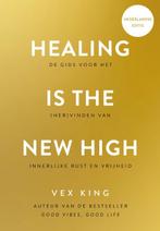 Healing is the new high 9789021590776 Vex King, Boeken, Verzenden, Zo goed als nieuw, Vex King