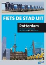 Fiets de stad uit Rotterdam 9789018030773, Boeken, Reisgidsen, Verzenden, Zo goed als nieuw