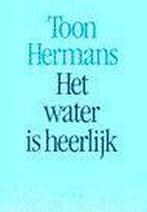 WATER IS HEERLIJK 9789026107498 Toon Hermans, Boeken, Verzenden, Gelezen, Toon Hermans