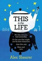 This is the life by Alex Shearer (Hardback), Gelezen, Alex Shearer, Verzenden