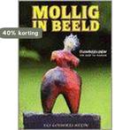 Mollig In Beeld 9789056902483 Els Louwris-Reijn, Verzenden, Gelezen, Els Louwris-Reijn