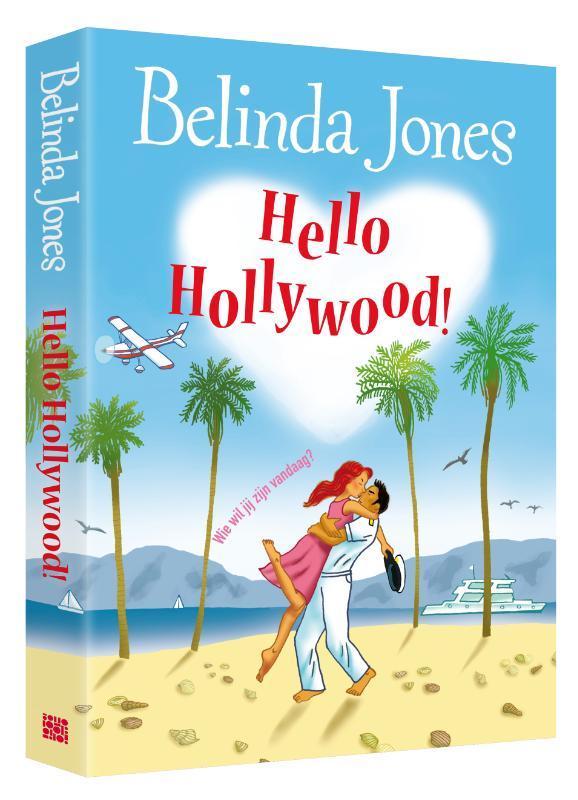 Hello Hollywood! 9789077462706 Belinda Jones, Boeken, Romans, Zo goed als nieuw, Verzenden