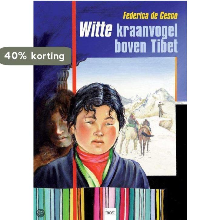Witte kraanvogel boven Tibet 9789050163125 F. de Cesco, Boeken, Kinderboeken | Jeugd | 13 jaar en ouder, Zo goed als nieuw, Verzenden