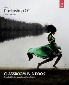 Adobe Photoshop CC Classroom in a Book (2014 release), Livres, Langue | Anglais, Envoi