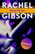 Kom bij me / Lovett, Texas / 3 9789045205359 Rachel Gibson, Verzenden, Gelezen, Rachel Gibson