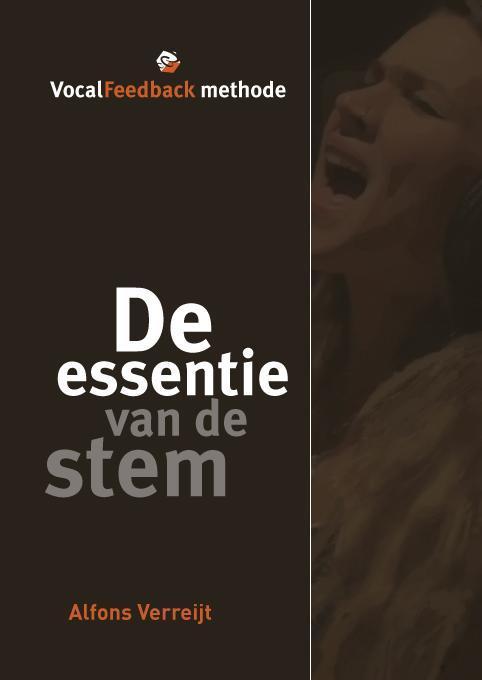 De essentie van de stem / Vocalfeedback methode / 1, Boeken, Muziek, Gelezen, Verzenden