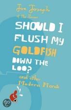 Should I Flush My Goldfish Down The Loo? 9780340954683, Joe Joseph, Verzenden