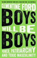 Boys Will Be Boys 9781786077622 Clementine Ford, Verzenden, Gelezen, Clementine Ford