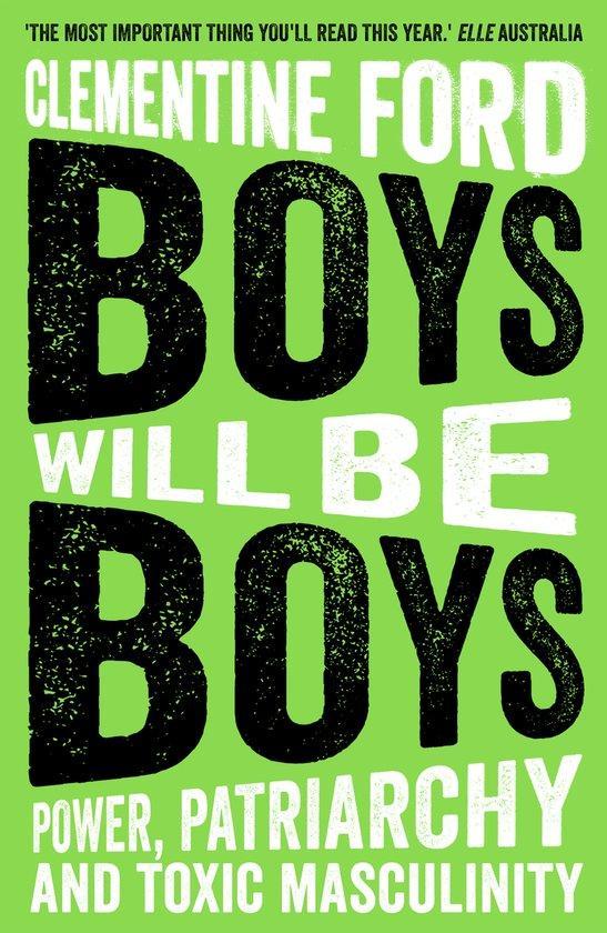 Boys Will Be Boys 9781786077622 Clementine Ford, Boeken, Taal | Engels, Gelezen, Verzenden