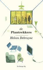 De plantrekkers 9789023496281 Heleen Debruyne, Verzenden, Gelezen, Heleen Debruyne