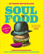 De vrouw met De Baard - Soul Food 9789000353200, Verzenden, Zo goed als nieuw, De Vrouw met De Baard