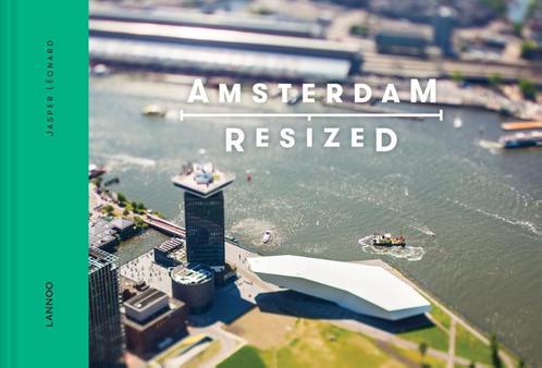 Amsterdam Resized 9789401454360, Boeken, Kunst en Cultuur | Fotografie en Design, Zo goed als nieuw, Verzenden