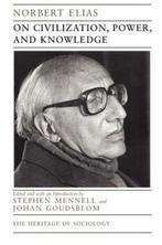 On Civilization, Power and Knowledge 9780226204321, Verzenden, Gelezen, Norbert Elias