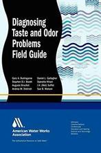 Diagnosing Taste and Odor Problems: Source Wate. Booth, J.., Booth, Stephen D. J., Verzenden