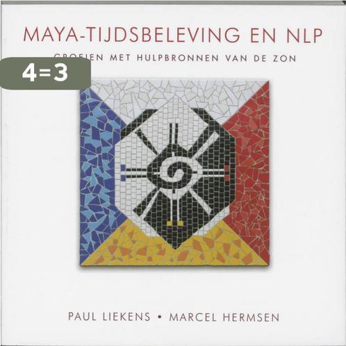 Maya-tijdsbeleving en NLP 9789020284492 Paul Liekens, Boeken, Esoterie en Spiritualiteit, Gelezen, Verzenden