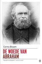 De woede van Abraham / Familie Abraham-trilogie / 1, Verzenden, Gelezen, Conny Braam