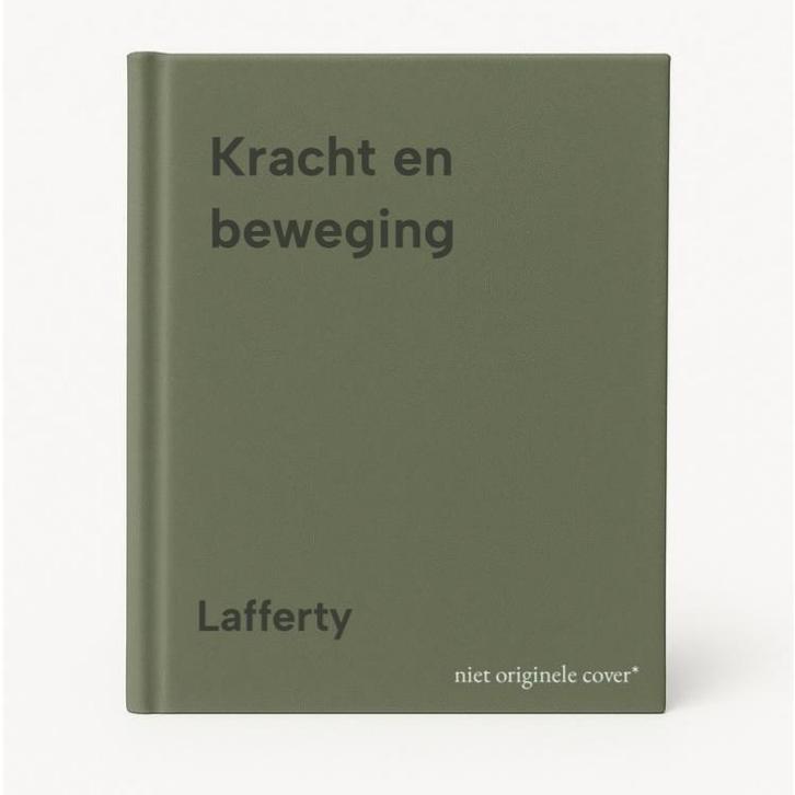 Kracht en beweging 9789002196614 Lafferty, Boeken, Kinderboeken | Kleuters, Zo goed als nieuw, Verzenden