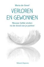 Verloren en gewonnen 9789492011602 Maria de Greef, Verzenden, Gelezen, Maria de Greef
