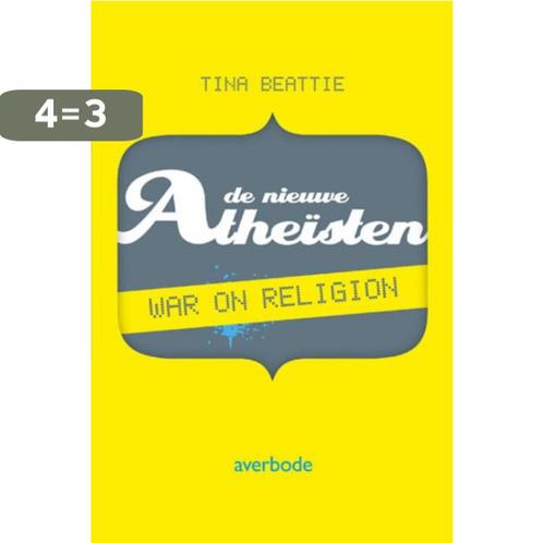 De nieuwe atheïsten 9789031729777 Tina Beattie, Boeken, Godsdienst en Theologie, Zo goed als nieuw, Verzenden