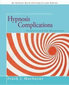 Hypnosis Complications: Prevention and Risk Management.by, Boeken, Overige Boeken, Zo goed als nieuw, Verzenden