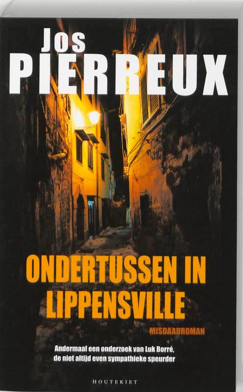 Ondertussen in Lippensville / Luk Borré / 6 9789089240361, Boeken, Thrillers, Gelezen, Verzenden