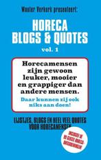 Horeca Blogs en Quotes 1 - Horeca Blogs en Quotes 1, Boeken, Gelezen, Wouter Verkerk, Verzenden