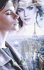 Revenge 3: Vers un monde meilleur  Mac Kargan, A...  Book, Mac Kargan, Alexandra, Verzenden