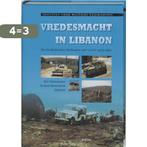 Vredesmacht In Libanon 9789053529867, Boeken, Verzenden, Zo goed als nieuw