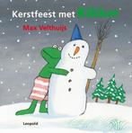 Kerstfeest met Kikker 9789025866792, Max Velthuijs, Verzenden