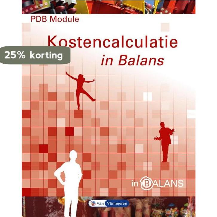 PDB module kostencalculatie in balans / In Balans, Boeken, Schoolboeken, Gelezen, Verzenden