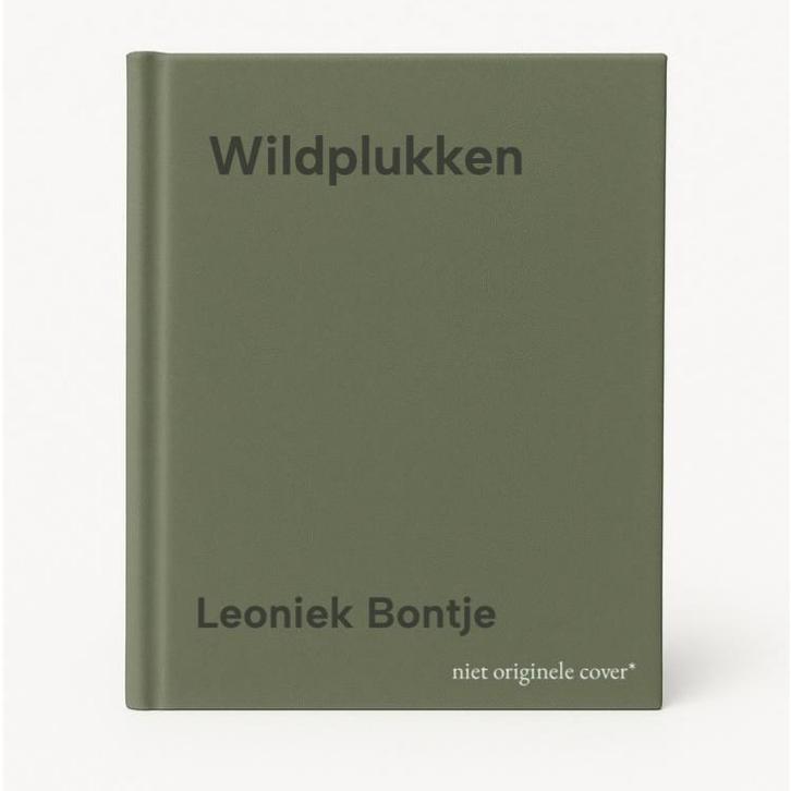 Wildplukken 9789020917079 Leoniek Bontje, Boeken, Hobby en Vrije tijd, Zo goed als nieuw, Verzenden