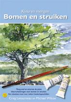 Kleuren mengen bomen en struiken 9789021334578, Boeken, Gelezen, C. Letourneau, M. Wilcox, Verzenden
