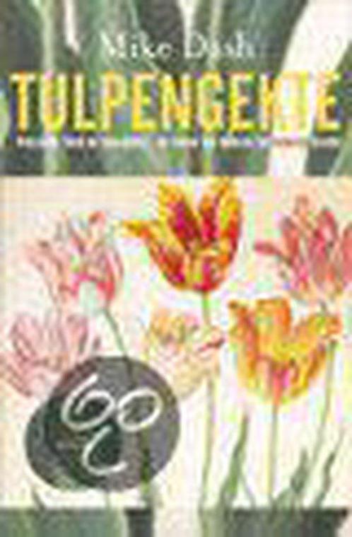 Tulpengekte Aula 9789046150696 M. Dash, Livres, Livres Autre, Envoi