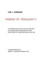 Werken of vergassen!? 9789072188199 Cor J. Goedhart, Boeken, Verzenden, Zo goed als nieuw, Cor J. Goedhart