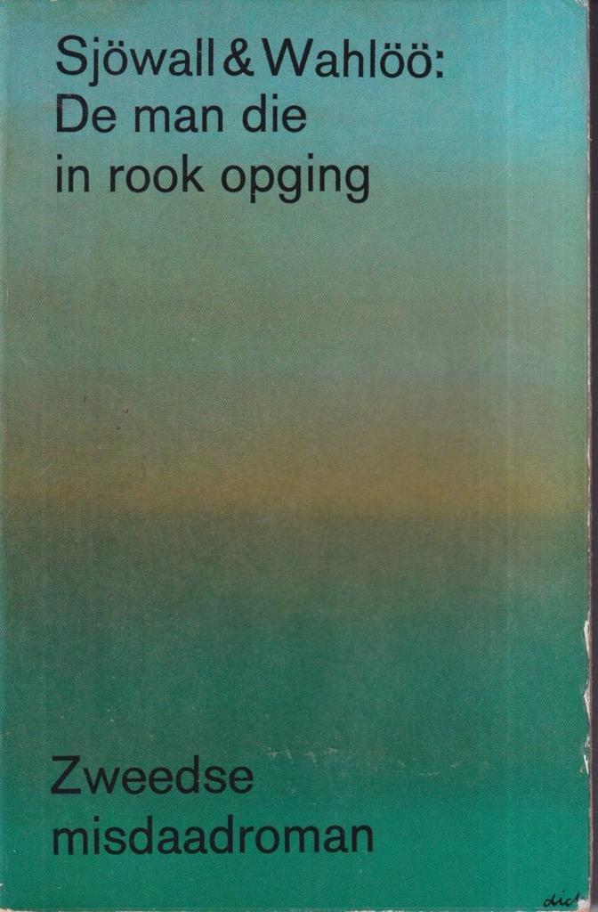 De man die in rook opging / Sjöwall & Wahlöö 9789022914403, Boeken, Overige Boeken, Gelezen, Verzenden