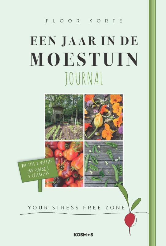 Een jaar in de moestuin 9789021570150 Floor Korte, Boeken, Hobby en Vrije tijd, Zo goed als nieuw, Verzenden