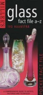 Millers Glass Fact File A-Z 9781840004298 Ivo Haanstra, Verzenden, Zo goed als nieuw, Ivo Haanstra