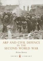 Shire library: ARP and civil defence in the Second World War, Peter Doyle, Verzenden