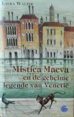 Mistica Maeva en de geheime legende van Venetië, Verzenden, Laura Walter