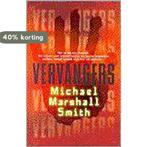 Vervangers 9789024503360 Michael  Marshall Smith, Verzenden, Michael  Marshall Smith