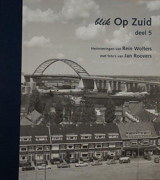 Blik op Zuid 9789073647473 R. Wolters, Livres, Histoire mondiale, Envoi